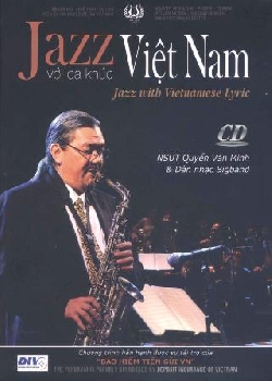 Quyền Văn Minh - Jazz với ca khúc Việt Nam